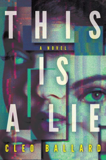 This Is a Lie - Cleo Ballard