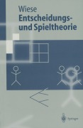 Cover-Bild zum Titel 'Entscheidungs- und Spieltheorie' von 'Harald Wiese'