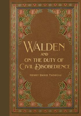 Walden & Civil Disobedience (Masterpiece Library Edition) - Henry David Thoreau