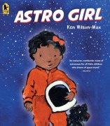 Cover-Bild zum Titel 'Astro Girl' von 'Ken Wilson-Max'