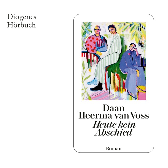 Heute kein Abschied - Daan Heerma van Voss