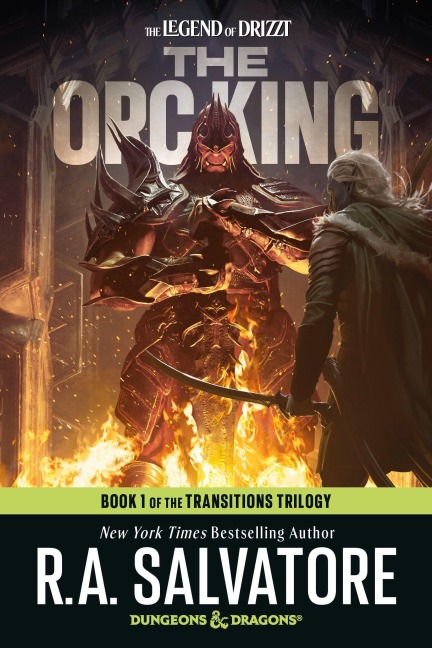 The Orc King: Dungeons & Dragons - R A Salvatore