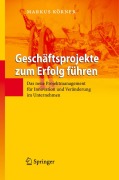 Cover-Bild zum Titel 'Geschäftsprojekte zum Erfolg führen' von 'Markus Körner'