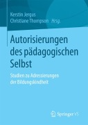 Cover-Bild zum Titel 'Autorisierungen des pädagogischen Selbst' von ''