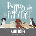 Puppies in Paradise Lib/E - Kathi Daley