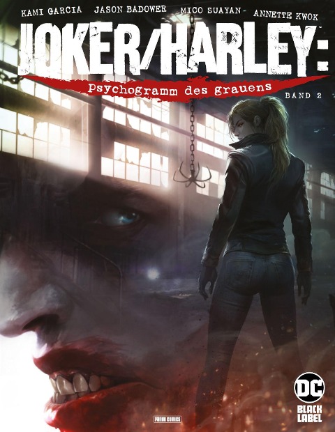 Joker/Harley: Psychogramm des Grauens - Kami Garcia, Edward Kurz, Jason Badower, Mico Suayan, David Mack