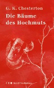 Cover-Bild zum Titel 'Die Bäume des Hochmuts' von 'Gilbert Keith Chesterton'