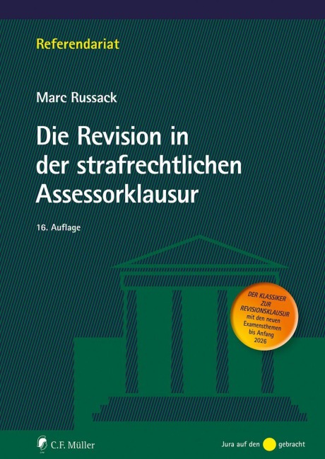 Die Revision in der strafrechtlichen Assessorklausur - Marc Russack