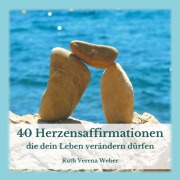 Cover-Bild zum Titel '40 Herzensaffirmationen' von 'Ruth Weber'