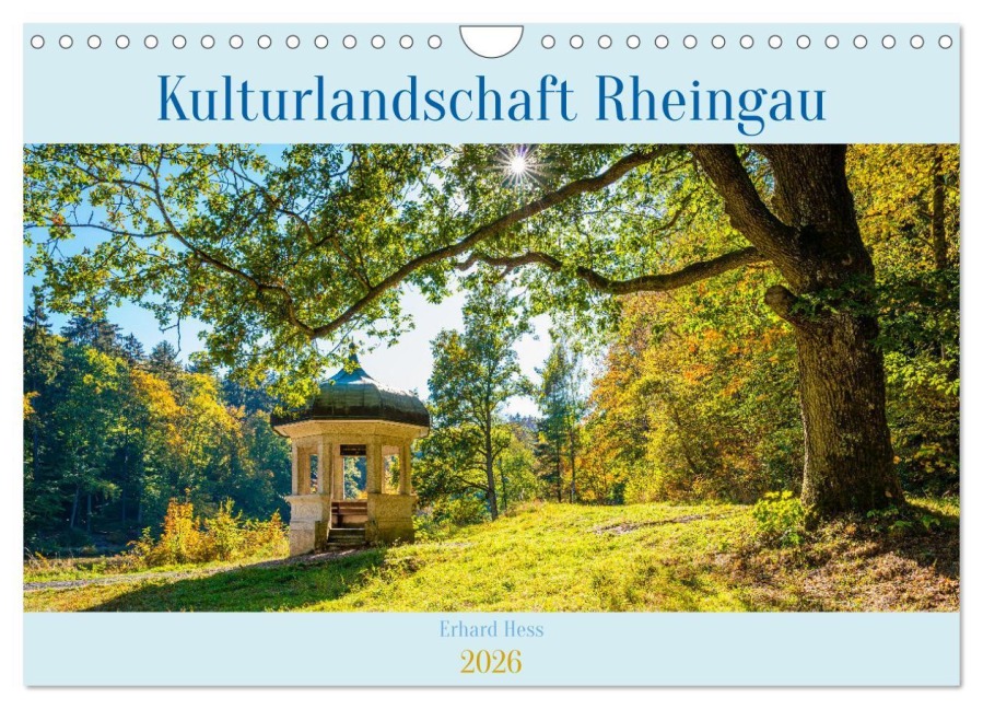 Kulturlandschaft Rheingau (Wandkalender 2026 DIN A4 quer), CALVENDO Monatskalender - Www. Ehess. de Hess