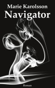 Cover-Bild zum Titel 'Der Navigator' von 'Marie Karolsson'