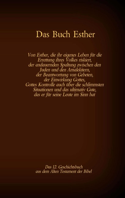 Das Buch Esther, das 12. Geschichtsbuch aus dem Alten Testament der Bibel - Martin Luther