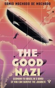 Cover-Bild zum Titel 'The Good Nazi' von 'Samir Machado de Machado'