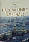 Dualarla Hacc ve Umre Ilm-i Hali - Adem Karatas