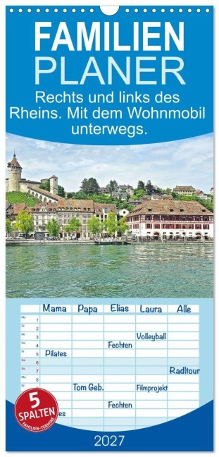 Familienplaner 2027 - Rechts und links des Rheins. Mit dem Wohnmobil unterwegs. mit 5 Spalten (Wandkalender, 21 x 45 cm) CALVENDO - Beate Bussenius