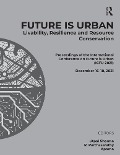 Cover-Bild zum Titel 'Future is Urban: Livability, Resilience & Resource Conservation' von ''