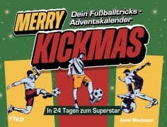 Cover-Bild zum Titel 'Merry Kickmas - Dein Fußballtricks-Adventskalender' von 'Daniel Wiechmann'