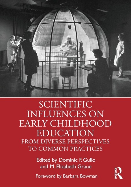Scientific Influences on Early Childhood Education - 