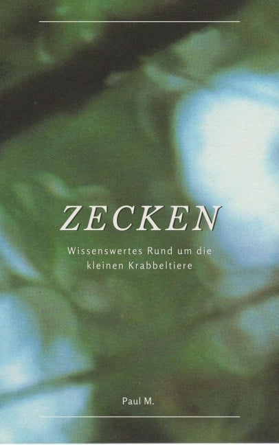 Zecken - Paul M.