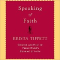 Speaking of Faith Lib/E - Krista Tippett