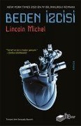 Beden Izcisi - Lincoln Michel