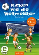Cover-Bild zum Titel 'Kicken wie die Weltmeister (Die Superstürmer)' von 'Gerard Van Gemert'