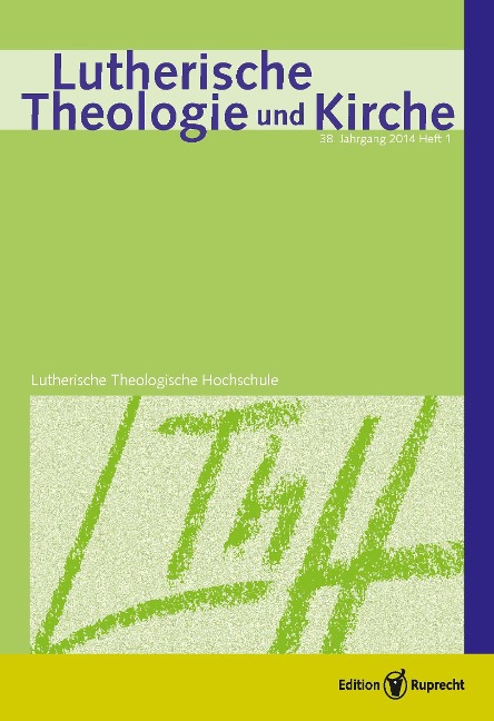 Lutherische Theologie und Kirche 1/2014 - Einzelkapitel - Robert Kolb