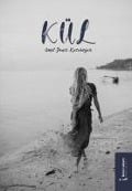 Cover-Bild zum Titel 'Kül' von 'Umut Deniz Karabogaz'