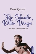 Cover-Bild zum Titel 'Bir Sahnedir Bütün Dünya Belgeseli Cekim Senaryosu' von 'Cevat Capan'