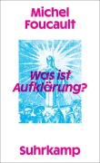 Cover-Bild zum Titel 'Was ist Aufklärung?' von 'Michel Foucault'