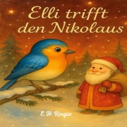 Cover-Bild zum Titel 'Elli trifft den Nikolaus' von 'E. H. Ringie'