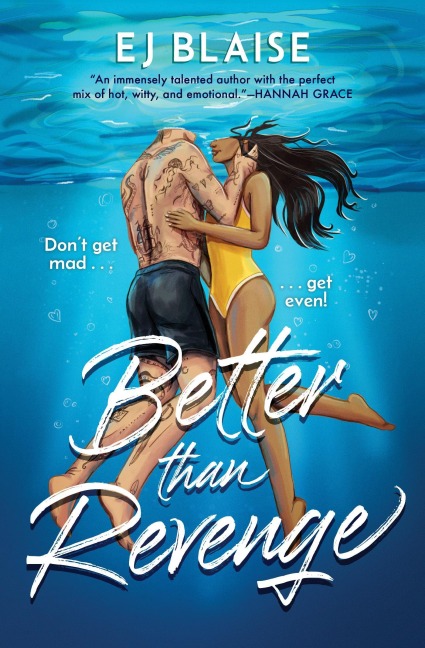 Better Than Revenge - Ej Blaise