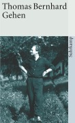 Gehen - Thomas Bernhard