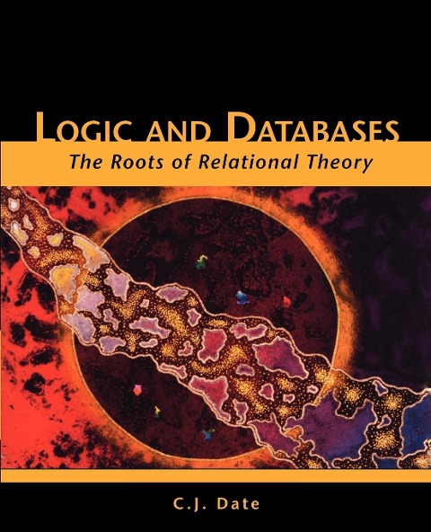 Logic and Databases - C. J. Date