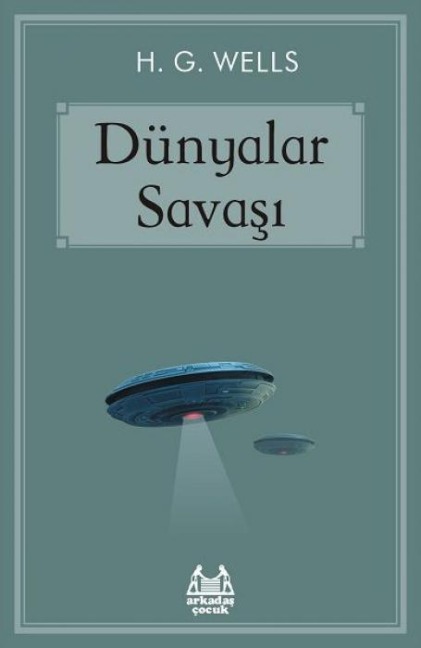 Dünyalar Savasi - Herbert George Wells