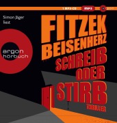 Cover-Bild zum Titel 'Schreib oder stirb' von 'Sebastian Fitzek, Micky Beisenherz'