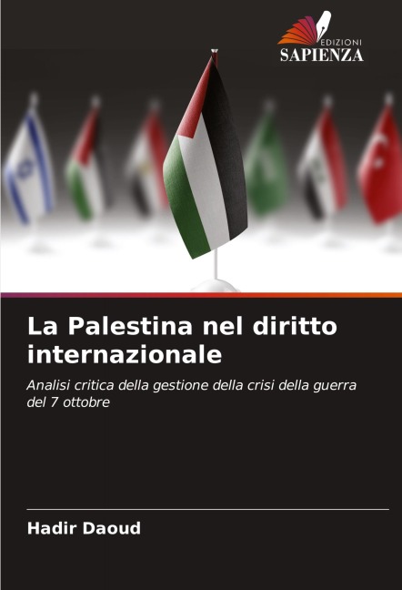 La Palestina nel diritto internazionale - Hadir Daoud