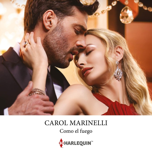 Como el fuego - Carol Marinelli