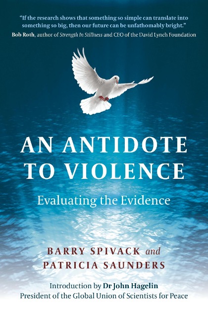 An Antidote to Violence - Barry Spivack, Patricia Anne Saunders