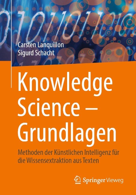 Knowledge Science - Grundlagen - Carsten Lanquillon, Sigurd Schacht
