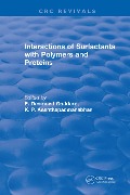 Cover-Bild zum Titel 'Interactions of Surfactants with Polymers and Proteins' von 'E. Desmond Goddard'