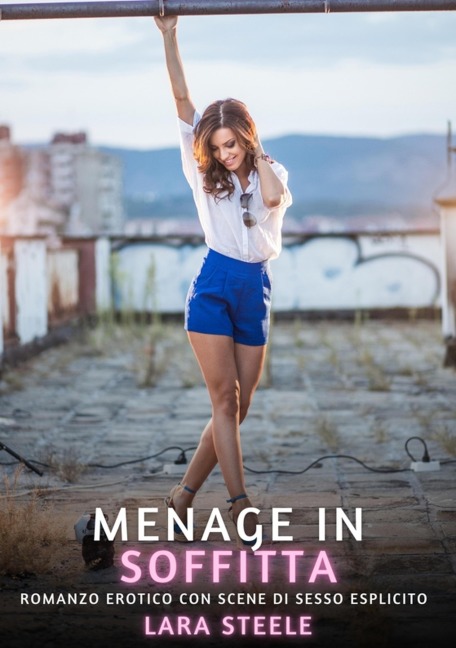Menage in Soffitta - Lara Steele