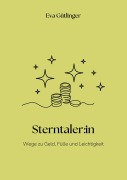 Cover-Bild zum Titel 'Sterntaler:in' von 'Eva Gütlinger'
