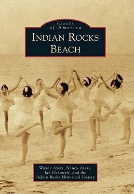 Indian Rocks Beach - Jan Ockunzzi, Richard Wayne Ayers, Nancy Ayers