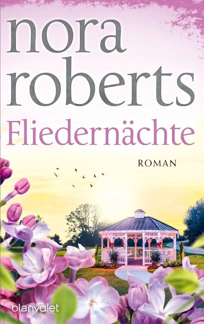 Fliedernächte - Nora Roberts