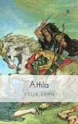 Cover-Bild zum Titel 'Attila' von 'Felix Dahn'