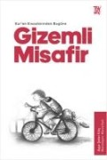 Kuran Kissalarindan Bugüne Gizemli Misafir - Ayse seker Kilic