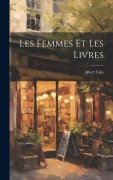 Cover-Bild zum Titel 'Les Femmes et les Livres' von 'Albert Cim'