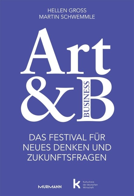 Art&B. - Martin Schwemmle, Hellen Gross