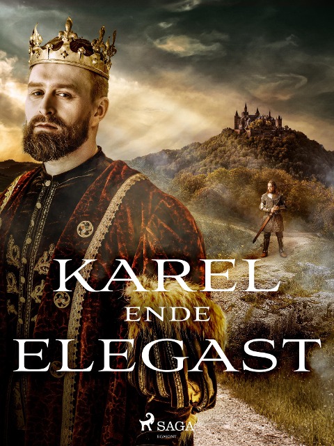 Karel ende Elegast - Anonymous